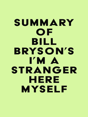 cover image of Summary of Bill Bryson's I'm a Stranger Here Myself